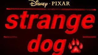 como se vería el tráiler de strange dog versión disney