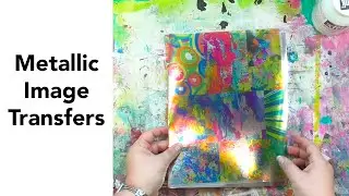 Creating Metallic Image Transfers