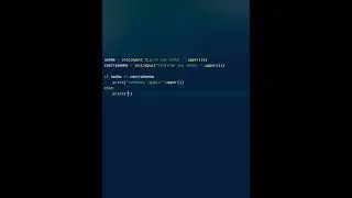 programa em python para verificar se a senha é igual ou diferente #python #bhfyp #shorts #tech #asmr