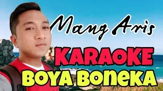 MANG ARIS - BOYA BONEKA (KARAOKE OFFICIAL)