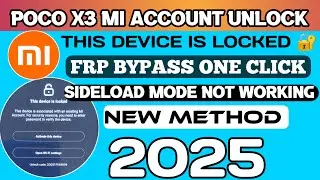 All Xiaomi poco mi account bypass | poco x3 NFC mi account unlock tool | poco frp bypass 2025