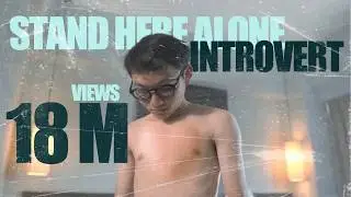 Stand Here Alone - Introvert Official Music Video