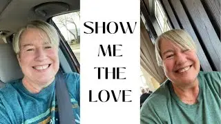 show me the love