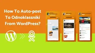 How To Auto-post To Odnoklassniki From WordPress | Автопостинг в Одноклассники из WordPress