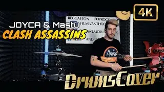 JOYCA & Mastu CLASH ASSASSINS DrumsCover