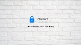 The All-New SSD based Cloud Hosting | BetaHost