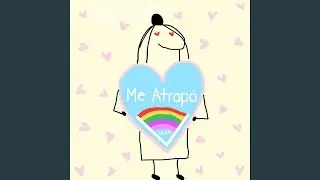 Me Atrapó