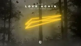 Alok - Love Again (feat. Alida) (MXRCVRY Remix)