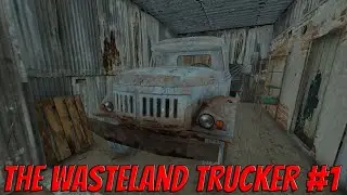 The Wasteland Trucker | #1 | Сломал ШЕДЕВР игровой индустрии