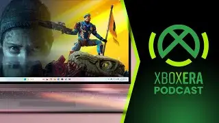 The XboxEra Podcast | LIVE | Episode 213 - 