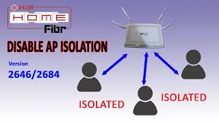 How to disable AP Isolation - Fiber home 2646 2684