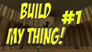 Minecraft: Build My Thing - w/ Magasuperstick and Chelbmyster (ITS NOT RICE!)