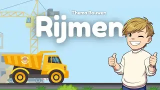 Rijmen - Thema bouwen  - Bewegend leren met Meester Sander