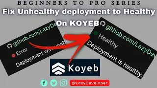 🔥 How to fix Unhealthy Deployment to Healthy On 