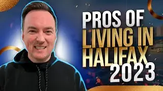 5 AMAZING Pros Of Living In Halifax In 2023!