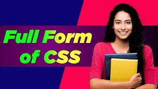 Full form of CSS | CSS ka full form kya hai | CSS full form | Free Learn University