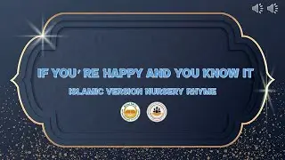 If You’re Happy and You Know It - Islamic Version Nursery Rhyme[Acapella]  (FTU Assignment) l PKPARK
