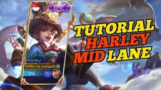 Tutorial Harley Mid Lanee!!(Mobile Legends)