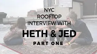 Rooftop Interview w/ Heth & Jed l PART 1 l The Memoir Writing Process