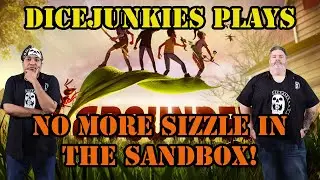 Dicejunkies Plays Grounded Blocked the Sizzle in the Sandbox, Canopy Mega Build!