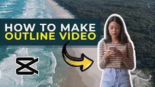 EASY! How to Create Video Outlines in Capcut PC | Capcut Tutorial - powereditor
