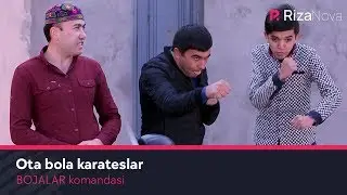 Ota bola karateslar | Ота бола каратеслар