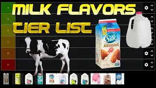 Milk Flavors Tier List
