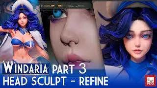 Windaria Project Part 3 - Head Sculpt Refine