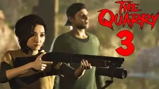 The Quarry. Прохождение. Часть 3 (Подготовка к вечеринке)