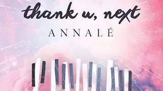 Ariana Grande - thank u, next (Cover by Annalé & T-AARONmusic)