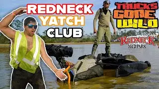 Redneck Yacht Club 2023 RYC Trucks Gone Wild