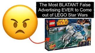 The WORST False Advertising EVER to Come Out of LEGO Star Wars!