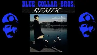 Tears For Fears - Mad world (Blue Collar Bros. Remix)