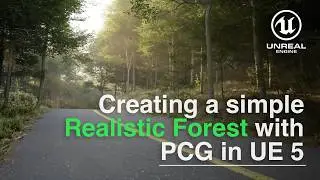 Create a simple Realistic Forest with PCG in Unreal Engine 5 - Part 1