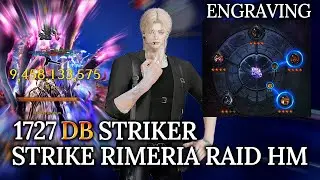 [Lost Ark]1727 Deathblow Striker - Strike Rimeria Raid Hard