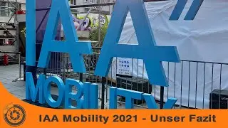 IAA Mobility 2021 - Unser Fazit