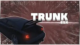 FiveM | [ESX] [Script] Advanced Trunk and Glovebox System | esx_tk_trunk