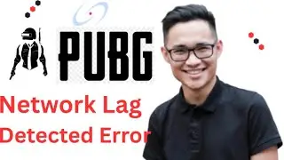 How To Fix PUBG Network Lag Detected Error