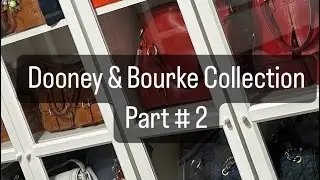DOONEY AND BOURKE COLLECTION PART #2