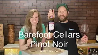Barefoot Cellars Pinot Noir Wine Review