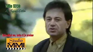 Mile Kitic i Juzni Vetar - Ostavljas me, neka ti je srecno (1990)