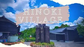 HINOKI VILLAGE | Mhy Lucilo