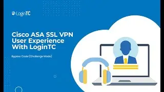 Cisco ASA Clientless SSL VPN Multi-Factor Authentication (2FA/MFA) User Experience with Bypass Code