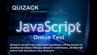 JavaScript Online Test | Quizack Online Exam System | Skill Assessment