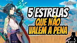 PERSONAGENS 5 ESTRELAS QUE NÃO VALEM A PENA NO COMEÇO DO JOGO | GENSHIN IMPACT