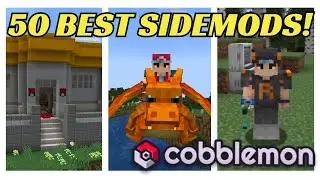 Top 50 BEST Cobblemon Sidemods and Add-ons!
