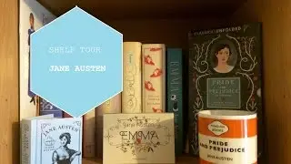 Jane Austen Shelf Tour