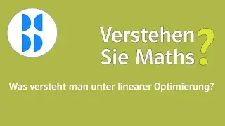 84 Was versteht man unter linearer Optimierung?
