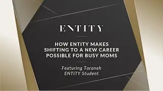 How ENTITY Makes Shifting to a New Career Possible For Busy Moms