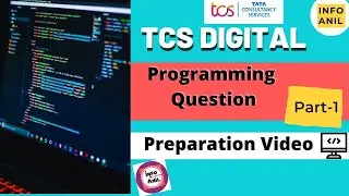 Coding Question For TCS Digital || TCS Digital Preparation Video | infoanil